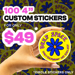 Promotional graphic showing 100 4 inch custom circle stickers for 49 dollars. A hand holds a bright yellow round sticker reading Deep Space Contemporary Art Gallery with a blue flower design and pink lettering. Background features a repeating pattern of the same circle stickers. Text notes circle stickers only.