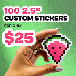 Promotional image featuring 100 2.5 inch custom stickers for 25 dollars. A hand holds a pixel style strawberry die cut vinyl sticker with a white border against a green textured background. Bold high contrast text highlights size, quantity, and price of the custom sticker offer.