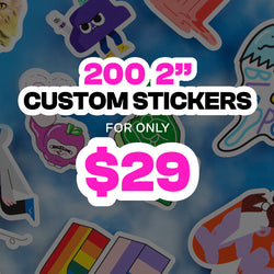 Promotional graphic advertising custom die cut stickers. Bold headline reads 200 2 inch Custom Stickers for Only $29 in bright pink and black text with white outline. Background features a collage of colorful die cut stickers including characters, abstract shapes, rainbow designs, and illustrated graphics on a soft blue backdrop.