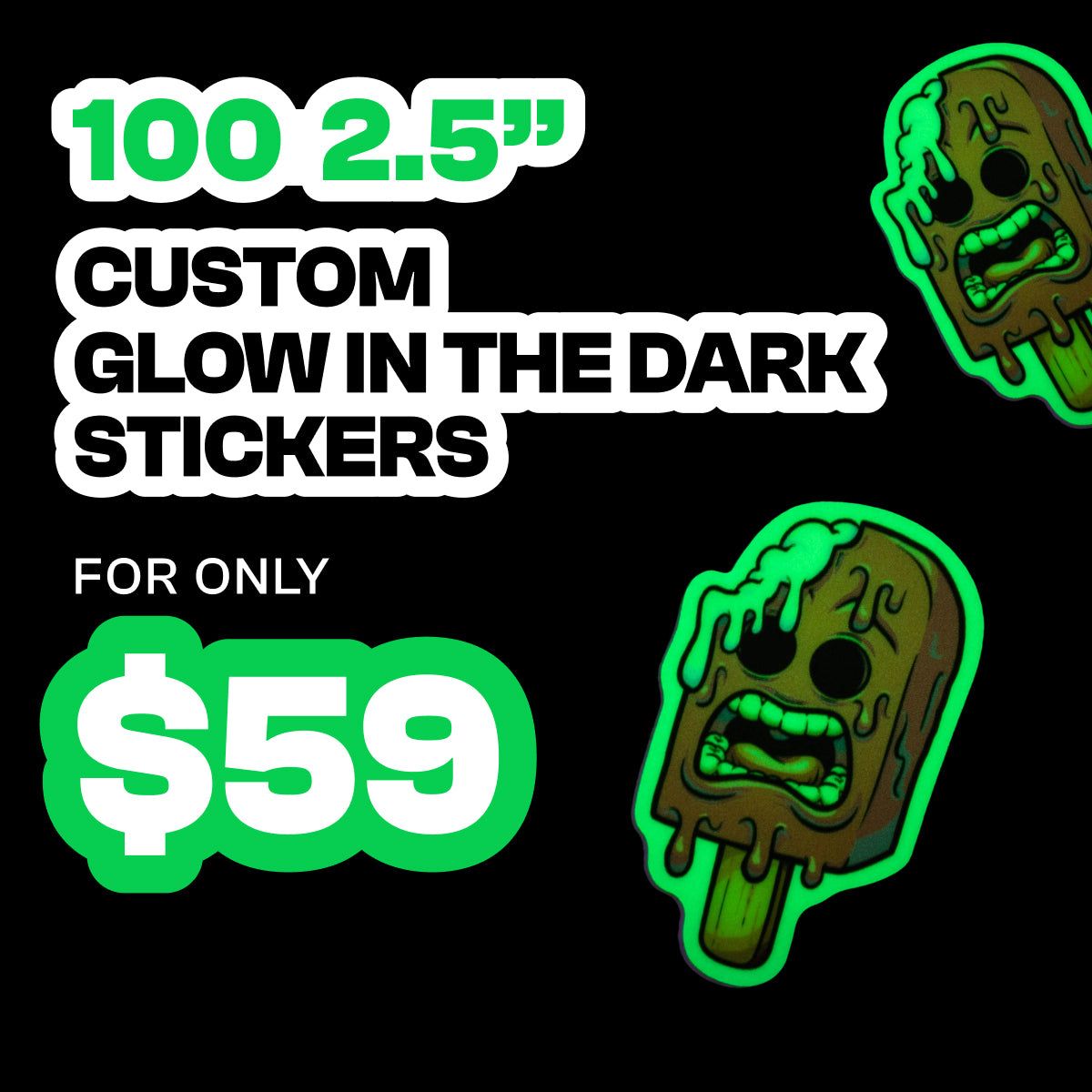 Promotional graphic for custom glow-in-the-dark stickers with a price and quantity offer on a black background.
