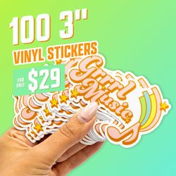 Promo graphic advertising 100 three-inch vinyl stickers for $29, showing a hand holding a stack of retro-style die cut decals reading Grrrl Music in swirling orange script with stars and rainbow-arc accents. Set on a bright green gradient background, highlighting vibrant, waterproof custom sticker designs.