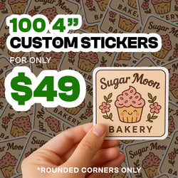 Text reads 100 4 inch custom stickers, for only 49 dollars, rounded corners only. A hand holds a square sticker with rounded edges showing a smiling pink cupcake surrounded by flowers and the text Sugar Moon Bakery. Cute pastel bakery-themed aesthetic, custom vinyl waterproof sticker.