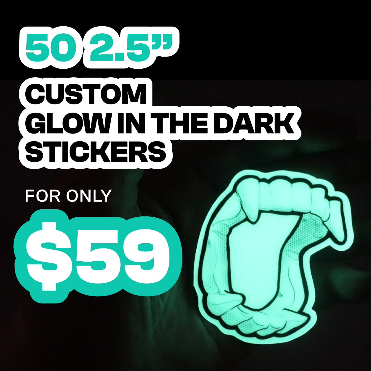 Promotional graphic for 50 glow-in-the-dark stickers, 2.5 inches each, priced at $59.