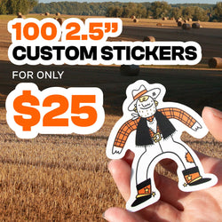 Promotional graphic for 100 custom 2.5-inch vinyl stickers for $25, featuring a hand holding a cartoon cowboy sticker with a stitched outfit, orange plaid shirt, boots, and a hat. The background shows a harvested field with hay bales. Text on the image reads 100 2.5 inch custom stickers and $25.