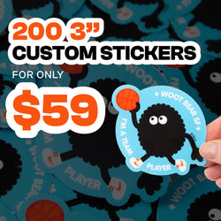 Promo image showing text reading 200 3 inch custom stickers for only 59 dollars over a teal background. A hand holds a die cut cartoon sticker of a fuzzy black character dribbling an orange basketball, with white bold text reading Woot Bear SF and I’m a Team Player. Bright teal, orange, and black color palette highlights the playful aesthetic of these waterproof custom vinyl stickers.