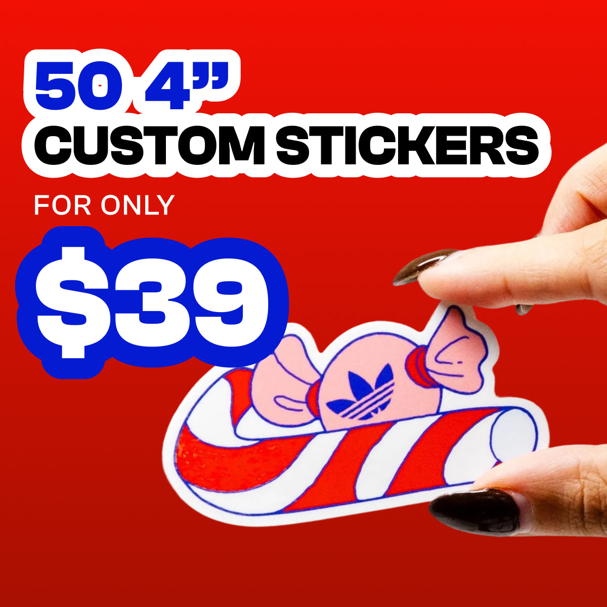 Promotional graphic displaying an offer for “50 four-inch custom stickers for only $39,” shown on a red background with bold blue and black text. A hand holds a colorful die-cut sticker featuring a pink candy shape wrapped in red and white stripes with a stylized blue logo. Designed to advertise discounted custom sticker printing.