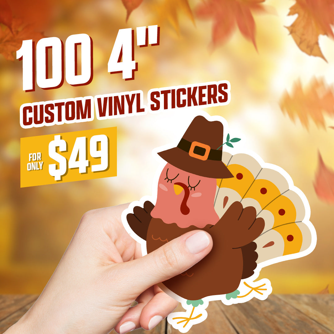 100 4" Vinyl Stickers for $49 deal custom turkey hat pilgrim autumn leaves