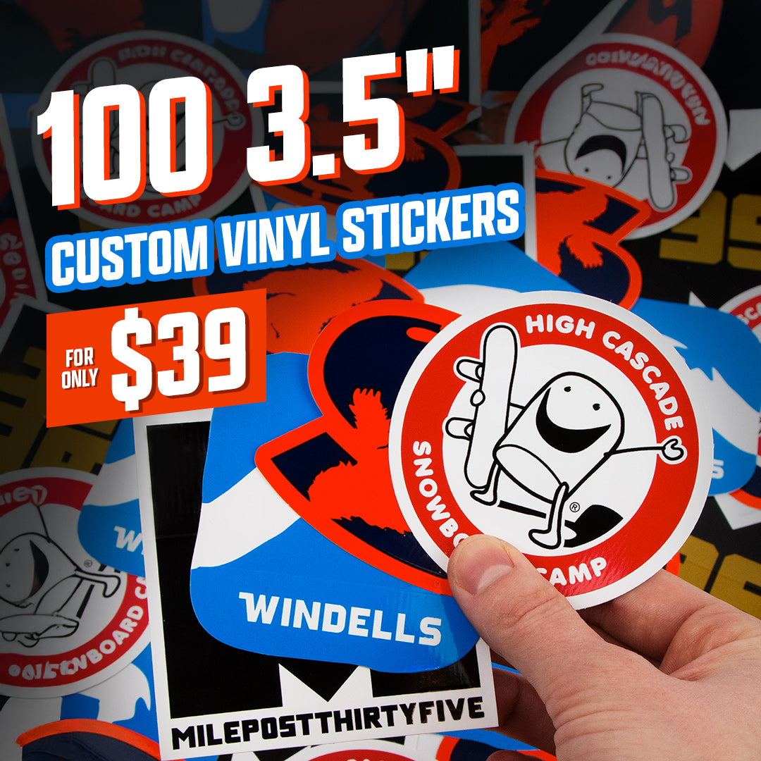 100 3.5" custom vinyl stickers for $39 snowboard camp windells high cascade red white and blue marshmelow Sasquatch