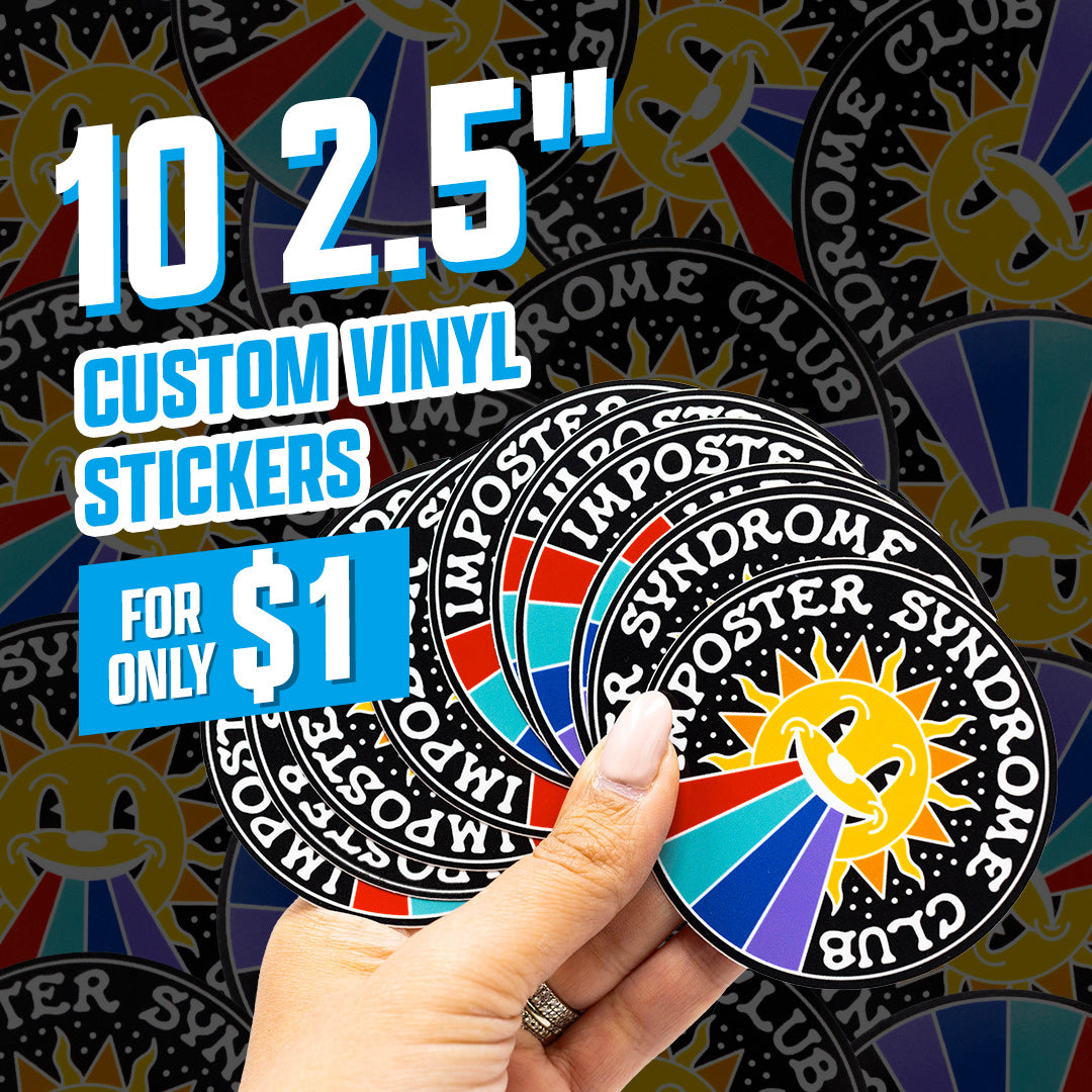 10 2.5" Stickers for $1 sunshine imposter syndrome sticker hand collage background