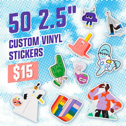 Graphic displaying various playful illustrated stickers including characters, popsicles, hands, hearts, and abstract shapes on a blue halftone background. Large purple and white text at the top states 50 2.5 inch custom vinyl stickers for $15. Fun, cartoon-style artwork with vibrant colors.