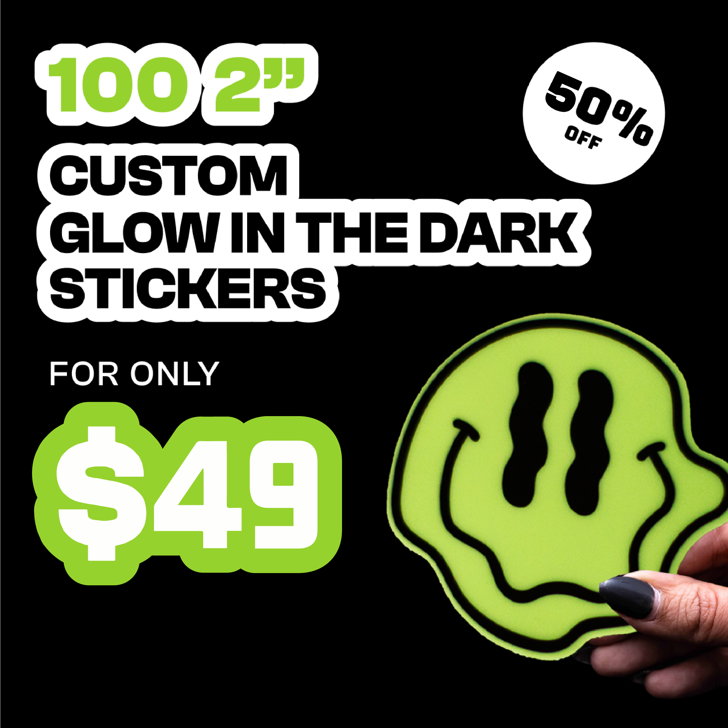 Promotional graphic for 100 custom glow in the dark stickers with a price and discount offer.