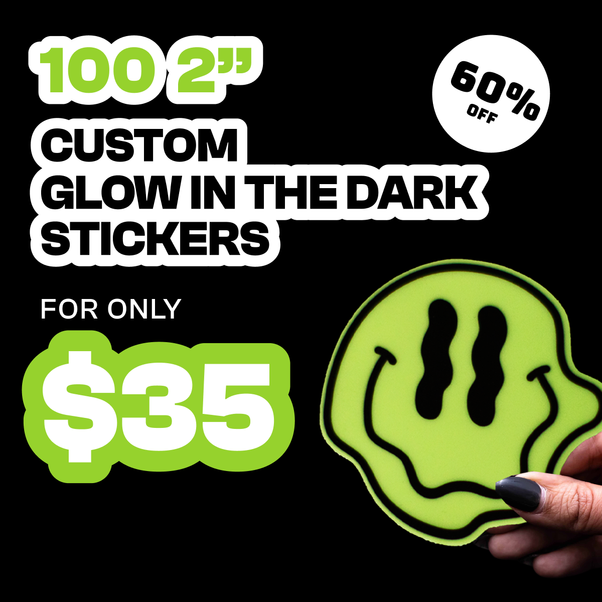 Promotional graphic for glow-in-the-dark stickers with a smiley face design, text indicating quantity, price, and discount.