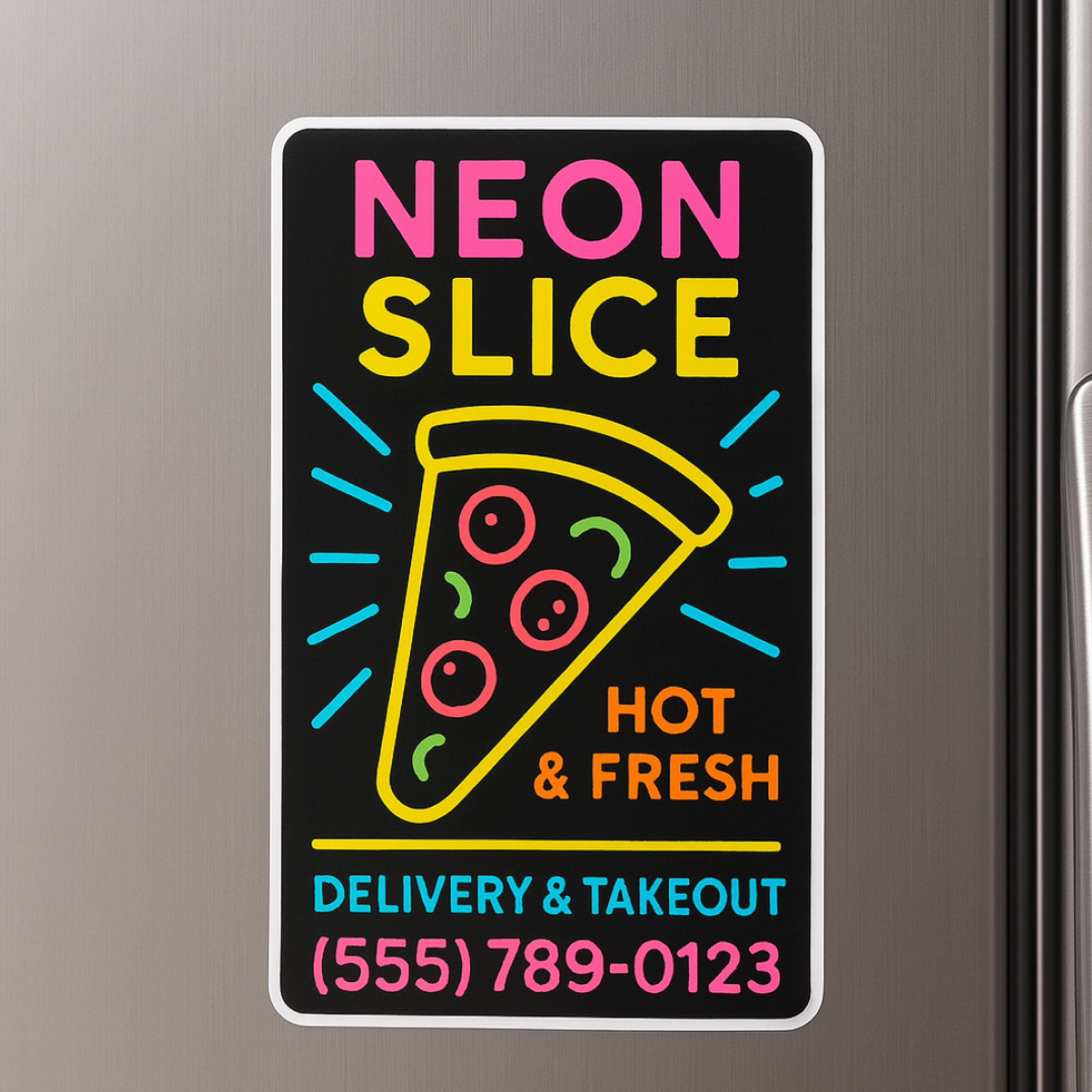 A rectangular custom refrigerator magnet features the text "NEON SLICE," "HOT & FRESH," "DELIVERY & TAKEOUT," and "(555) 789-0123" surrounding a colorful neon-style pizza illustration. The image showcases promotional magnets for restaurants, pizzerias, delivery businesses, and takeout marketing.
